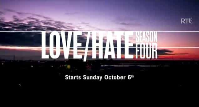 VIDEO – RTE Releases All Of The Character Trailers For Season Four Of Love/Hate