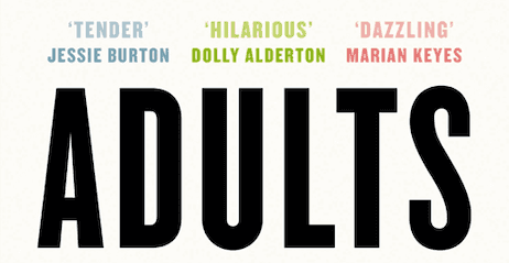 Read an extract from Emma Jane Unsworth’s hilariously relatable Adults