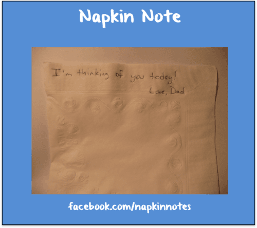 The Napkin Notes Dad: An Example Of A Special Father Daughter Bond