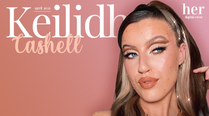 Keilidh Cashell: “Whether we’re in a pandemic or not, people still want to look and feel beautiful”